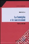 La famiglia e le successioni. Casi e problemi La famiglia e le successioni. Casi e problemi