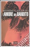 L'Amore del bandito L'Amore del bandito