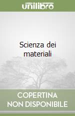 Scienza dei materiali