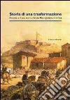 Storia di una trasformazione. Ancona e il suo territorio tra Risorgimento e unità libro