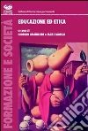 Educazione ed etica Educazione ed etica