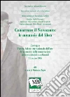 Conservare il Novecento: le memorie del libro. Atti del Convegno libro
