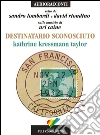 Destinatario sconosciuto. Audiolibro. CD Audio libro