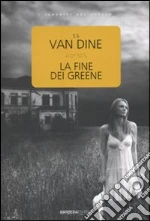 La Fine dei Greene
