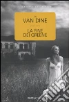 La Fine dei Greene libro