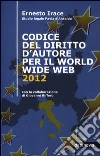 Codice del diritto d'autore per il World Wide Web 2012 Codice del diritto d'autore per il World Wide Web 2012