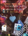 Decorazioni per l'albero di Natale libro