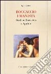Boccaccio umanista. Studi su Boccaccio e Apuleio libro