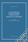 Confessioni di una mente pericolosa: Dante Alighieri libro