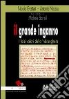 Il grande inganno. I falsi valori della 'ndrangheta libro
