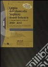 Legno, arredamento, sughero. Grandi industrie (e industrie boschive e forestali) 2008-2012 Legno, arredamento, sughero. Grandi industrie (e industrie boschive e forestali) 2008-2012