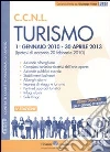CCNL turismo 1 gennaio 2010-30 aprile 2013 libro