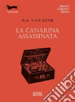La canarina assassinata