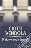 Dialogo sulla legalità libro