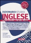 Dizionario inglese. Inglese-italiano, italiano-inglese libro
