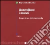 Accreditare i musei. L'esperienza della Lombardia libro