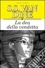 La Dea della vendetta