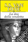 La Dea della vendetta libro
