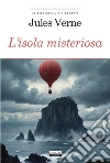 L'isola misteriosa. Ediz. integrale libro