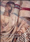 Luce e disegno negli affreschi di Andrea del Castagno. Ediz. illustrata libro