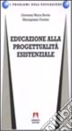 Educazione alla progettualità esistenziale