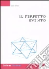 Il perfetto evento Il perfetto evento