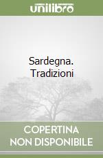 Sardegna. Tradizioni