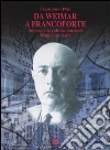 Da Weimar a Francoforte. Adorno e la cultura musicale degli anni venti Da Weimar a Francoforte. Adorno e la cultura musicale degli anni venti
