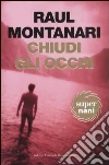 Chiudi gli occhi libro