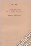 Studi minori di storia antica. Vol. 1: Preistoria e storia antica libro