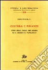 Cultura e finanze. Studi sulla storia dei gesuiti da S. Ignazio al Vaticano II libro