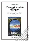 L'occupazione italiana di Mentone (1940-1943). Storia postale-L'occupation italienne de Menton (1940-1943). Histoire postale libro