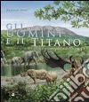Gli uomini e il titano Gli uomini e il titano