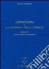 Antroposofia e «La filosofia della libertà». Antroposofia e il suo metodo di conoscenza libro