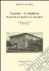 I pretini-Le baldorie. Ricordi di un bamboretto viareggino I pretini-Le baldorie. Ricordi di un bamboretto viareggino