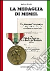 La medaglia di Memel La medaglia di Memel