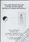 L'uso delle tabelle di controllo di Snellen secondo i metodi del sistema originario del dott. Bates libro