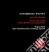 I grandi dittatori. Siamo qui riuniti o delle democrazia imperfetta libro