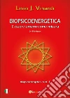 Biopsicoenergetica. L'essere umano come misura libro