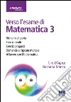 Verso l'esame di matematica 3 libro