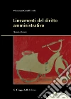 Lineamenti del diritto amministrativo libro