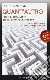 Quant'altro. Parole di salvataggio per parlare senza dire niente libro