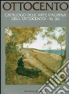 Ottocento. Catalogo dell'arte italiana dell'Ottocento (36) libro