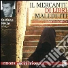 Il mercante di libri maledetti letto da Stefano Pesce. Audiolibro. CD Audio formato MP3 libro