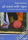 Arazzi nelle vigne Arazzi nelle vigne