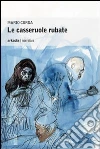 Le casseruole rubate libro