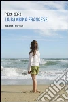 La bambina francese libro