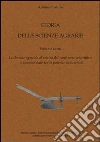 Storia delle scienze agrarie. Vol. 6: Le derrate agricole al centro del confronto scientifico e commerciale tra le potenze industriali libro