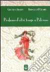 Profumo d'altri tempi a Palermo Profumo d'altri tempi a Palermo