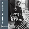 Il giorno della civetta. Audiolibro. CD Audio formato MP3 Il giorno della civetta. Audiolibro. CD Audio formato MP3